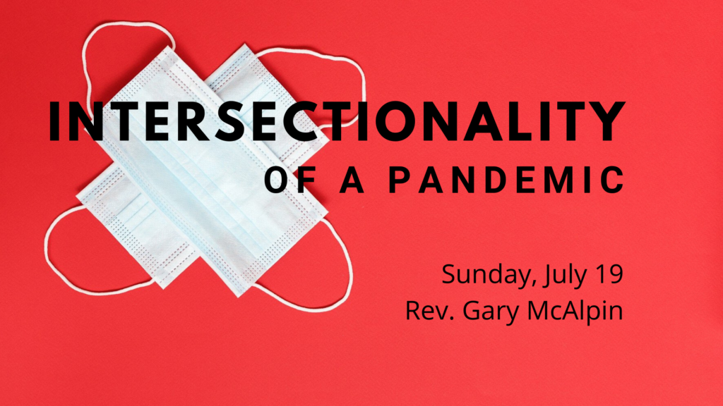 Intersectionality of a Pandemic